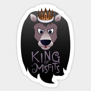King of Misfits Sticker